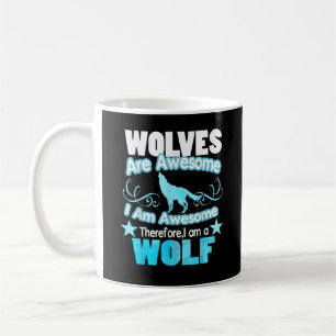 Wölfe sind Phantastisch, ich bin Phantastisch Funn Kaffeetasse