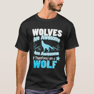 Wolfen sind Phantastisch, ich bin Phantastisch T-Shirt