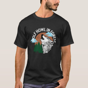 Wolfheulen im Wald T-Shirt