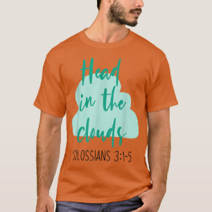 Wolken Christlicher Glaube Kolossians BibelverseFr T-Shirt