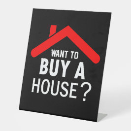 Woll, ein Haus zu kaufen? Real Anwesen Agent Sockelschild