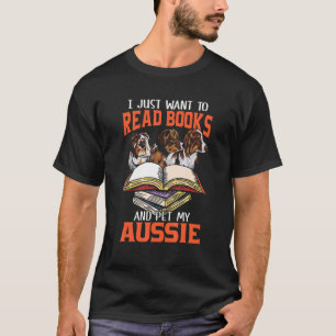 Woll einfach Bücher und pet meine australische T-Shirt