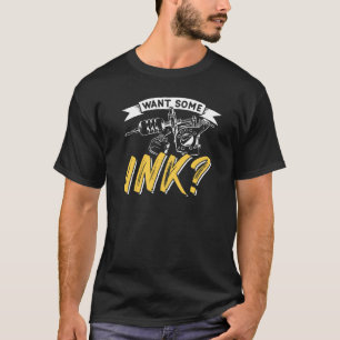Woll etwas Tinte Job Tattoo Artist Tinte T-Shirt