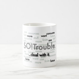 woll mehr...SO!Ärger. Tasse