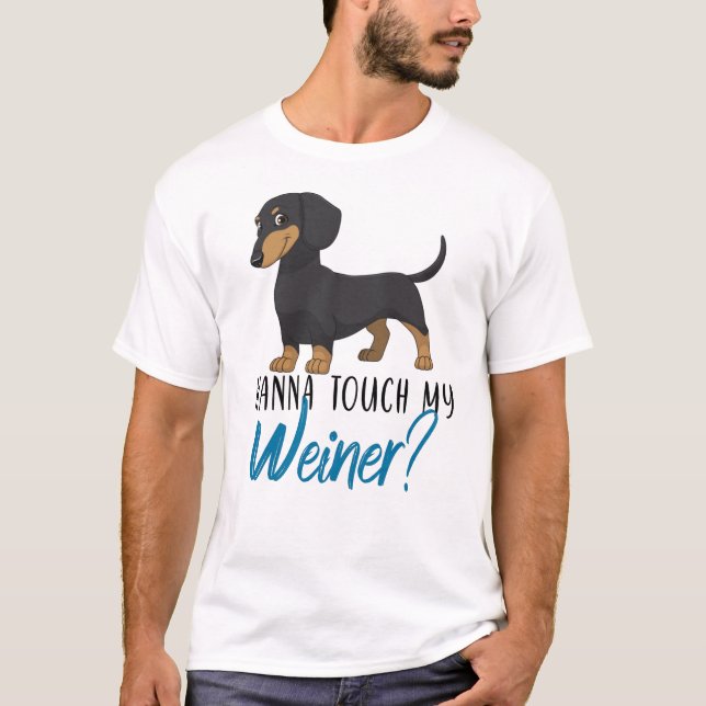woll meiner Weiner-Dackel zur Touch T-Shirt (Vorderseite)