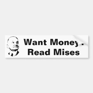 Wollen Sie Geld gelesene Mises Autoaufkleber