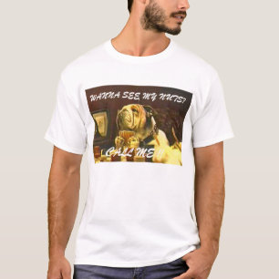 WOLLEN SIE, UM MEINE NÜSSE ZU SEHEN? T-Shirt