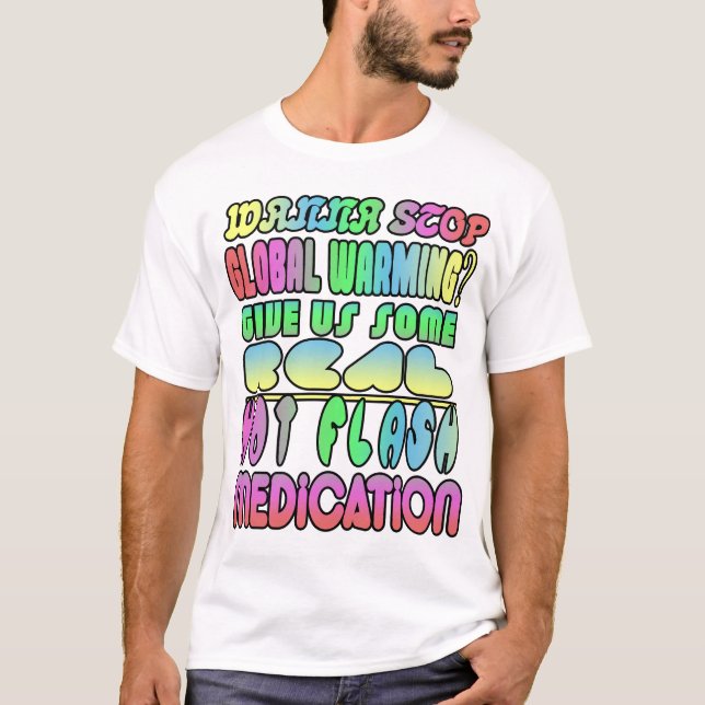 Wollen wir die globale Erwärmung stoppen? T-Shirt (Vorderseite)