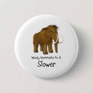 Wollmammut macht es langsamer button
