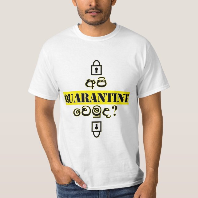 Wollt ihr die Quarantine mit mir ? Gelb, Sinhala-D T-Shirt (Vorderseite)