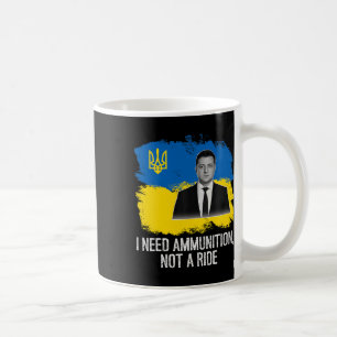 Wolodymyr Selenskyi Ich brauche Munition  Kaffeetasse