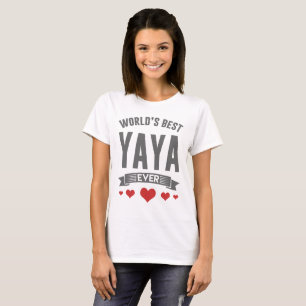 WOLRD'S BEST YAYA JE T-Shirt