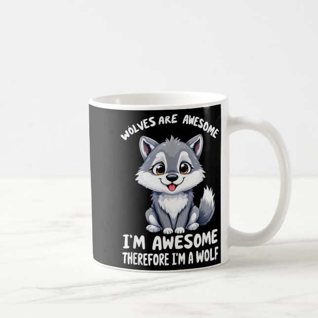 Wolves Are Awesome Funny Wolf Gif Zookeeper  Kaffeetasse (Rechts)