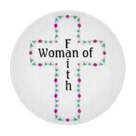 Woman of faith schneidebrett