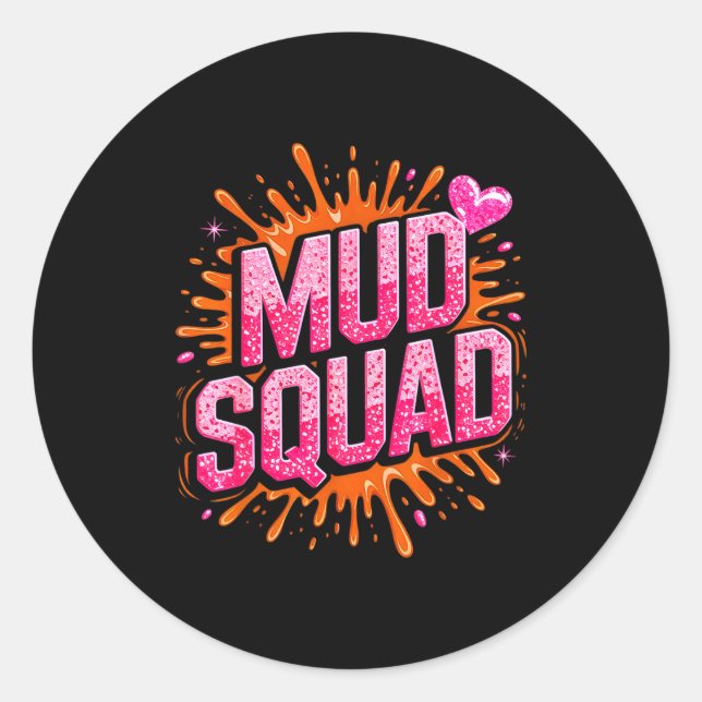 Womans Muddy Mud Run Squad Mudding Running Girls T Runder Aufkleber (Vorderseite)