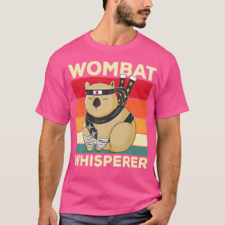Wombat Whisperer Funny Wombat Sprichwort T-Shirt