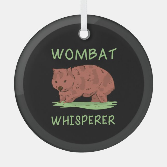 Wombat Whisperer Ornament Aus Glas (Vorderseite)
