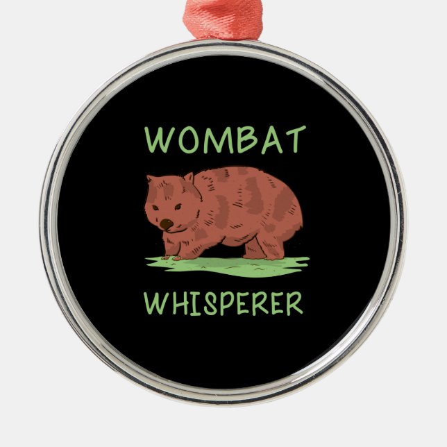 Wombat Whisperer Ornament Aus Metall (Vorne)