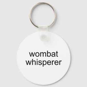 wombat Whisperer Schlüsselanhänger