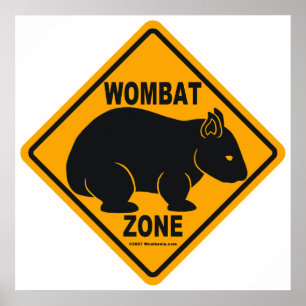 Wombat Zone-Zeichen Poster