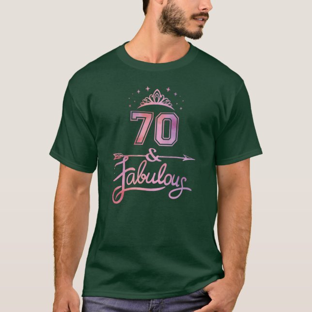 Women 70 Years Old And Fabulous Happy 70th funny T-Shirt (Vorderseite)