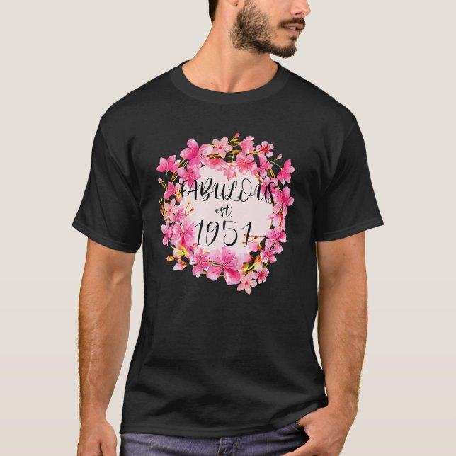 Women 70 Years Old Fabulous Since 1951 Happy 70Th T-Shirt (Vorderseite)