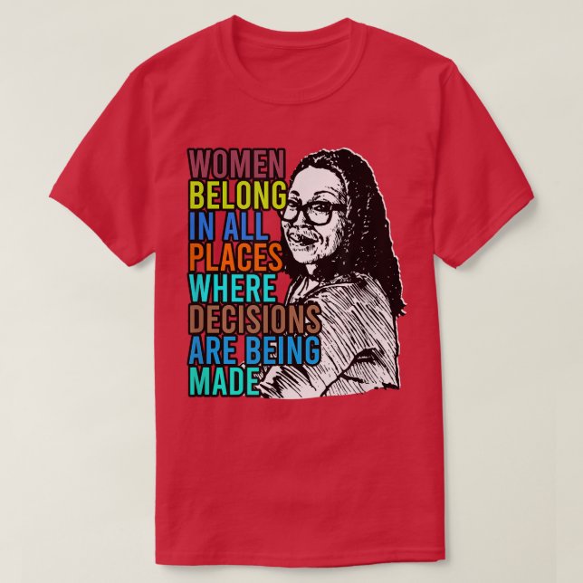 Women Belong In All Places QuotesFeminism Power 63 T-Shirt (Design vorne)