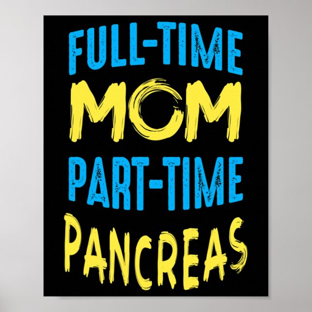 Women Diabetes Awareness Month Outfit Mom Part Tim Poster (Vorne)