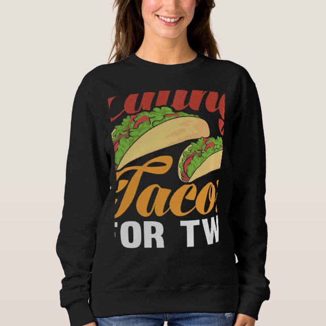 Women Eating Tacos Pregnancy Announcement Pregnant Sweatshirt (Vorderseite)