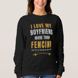 Women Fencing Girlfriend Sport Athlete Coach Funny Sweatshirt