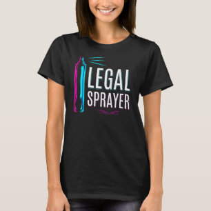 Women Friseur Haarspray Legal Spray Friseurin T-Shirt