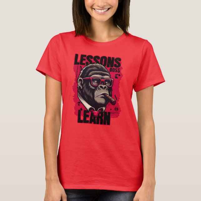 Women Gorilla Boss Lessons Learn T Shirt  (Vorderseite)