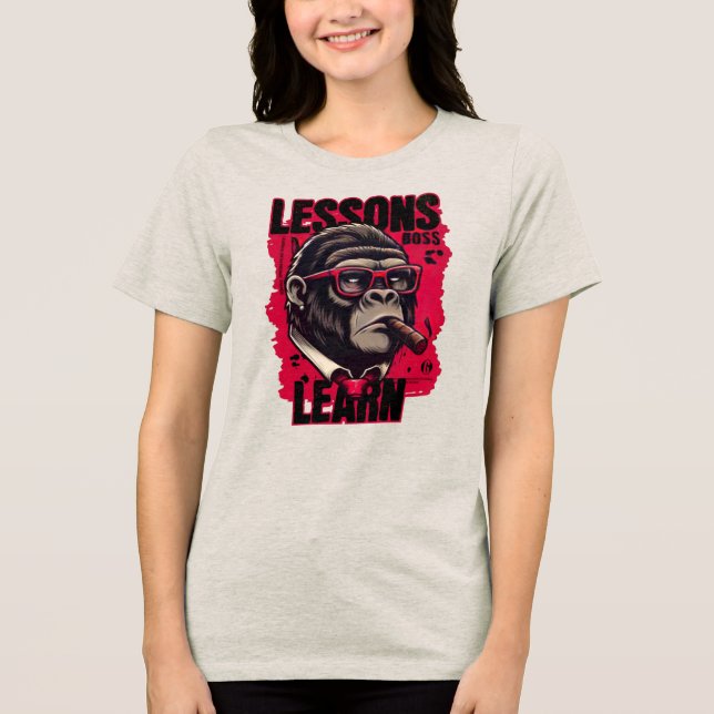 Women Gorilla Boss Lessons Learn T Shirt  (Vorderseite)