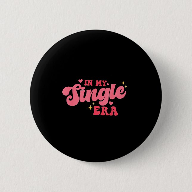 Women Groovy In My Single Era Anti-valentines Divo Button (Vorderseite)