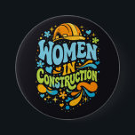 Women In Construction Retro Empowerment Button<br><div class="desc">Bold retro lettering with colorful helmet, hearts and floral accents celebrating women in construction. A vibrant empowerment statement for female builders, tradeswomen and strong women in skilled trades.</div>