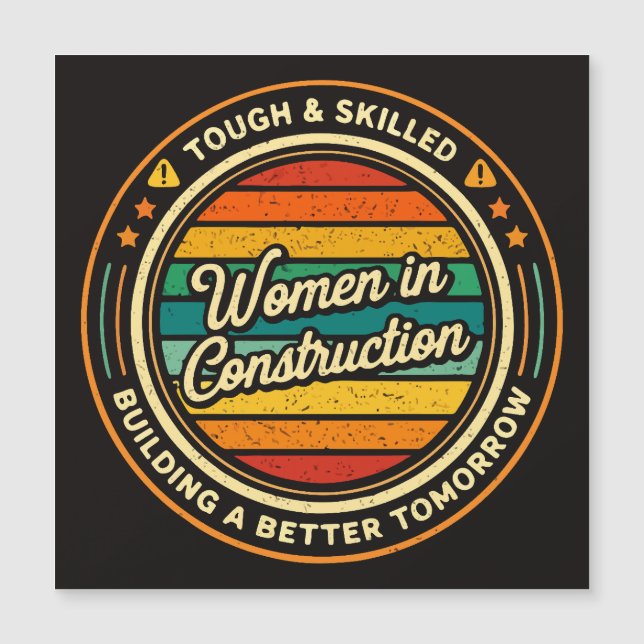 Women In Construction Tough And Skilled Magnetkarte (Vorderseite)