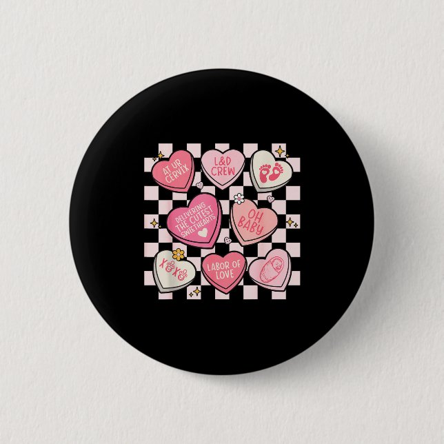 Women Labor And Delivery Nurse Hearts Candy Valent Button (Vorderseite)