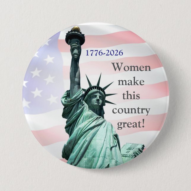 Women Make This Country Great! Button 2 (Vorderseite)