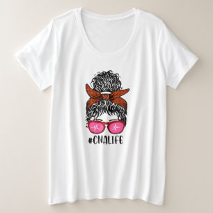 Women Nurse Life RN LPN CNA Messy Bun Große Größe T-Shirt