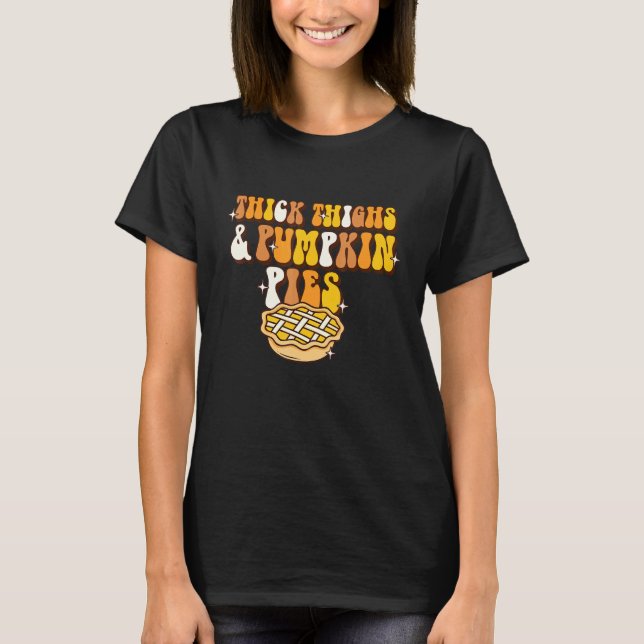 Women Retro Thanksgiving  Thick Thigh And Pumpkin  T-Shirt (Vorderseite)
