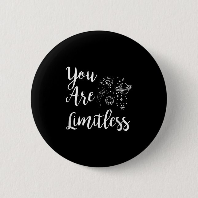 Women You Are Limitless Amazing Motivational  Button (Vorderseite)