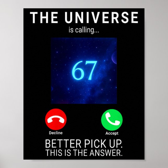 Womens 67 Meme The Universe Is Calling V-neck  Poster (Vorne)