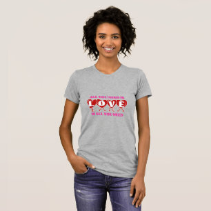 Women's All You Need Is Love Heather Grau T-Shirt