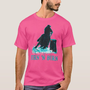 Womens Barrel Racer drehen sich und brennen Barrel T-Shirt
