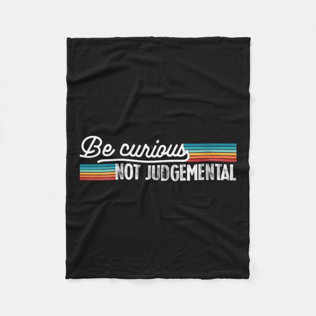 Womens Be Curious Not Judgemental Motivation Insra Fleecedecke (Vorderseite)