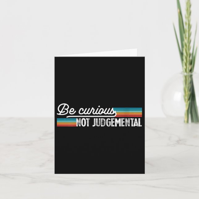 Womens Be Curious Not Judgemental Motivation Insra Karte (Vorderseite)
