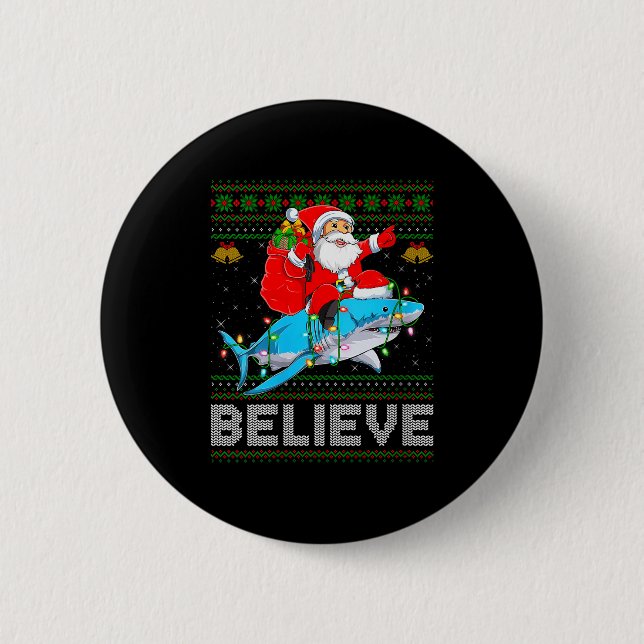Womens Believe Xmas Funny Santa Riding Shark Ugly  Button (Vorderseite)