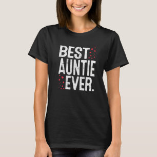 Womens Best Auntie jemals Niedlich Tante Lover Val T-Shirt