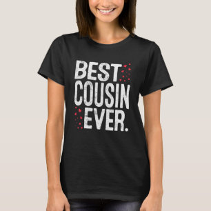 Womens Best Cousin Ever Niedlicher Cousin Valentin T-Shirt