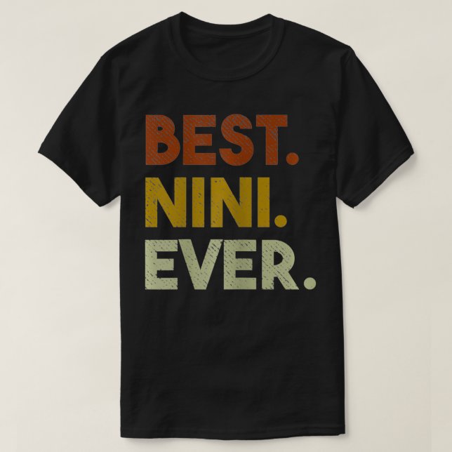 Womens Best Nini Ever Ohrts for Grandma Mothers Da T-Shirt (Design vorne)